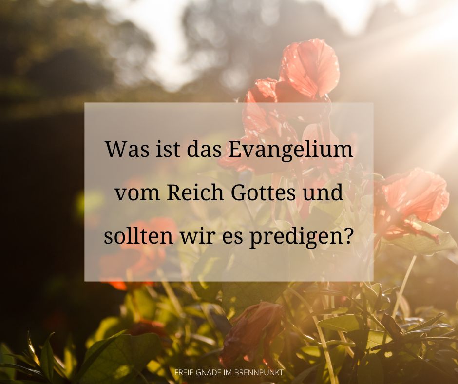 Dieses Evangelium soll der ganzen Welt gepredigt werden