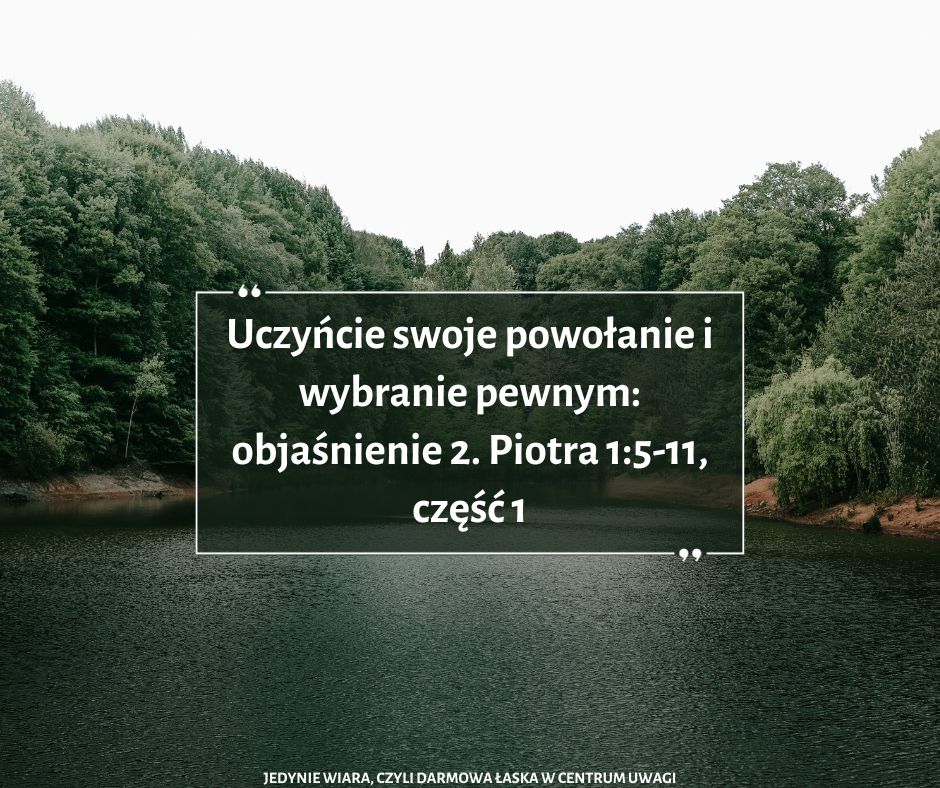 Jedynie Wiara, czyli darmowa łaska w centrum uwagi