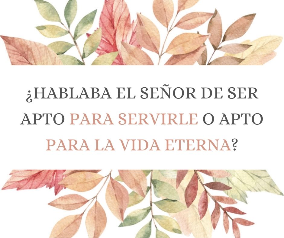 ¿Qué significa ser apto para el Reino de Dios?