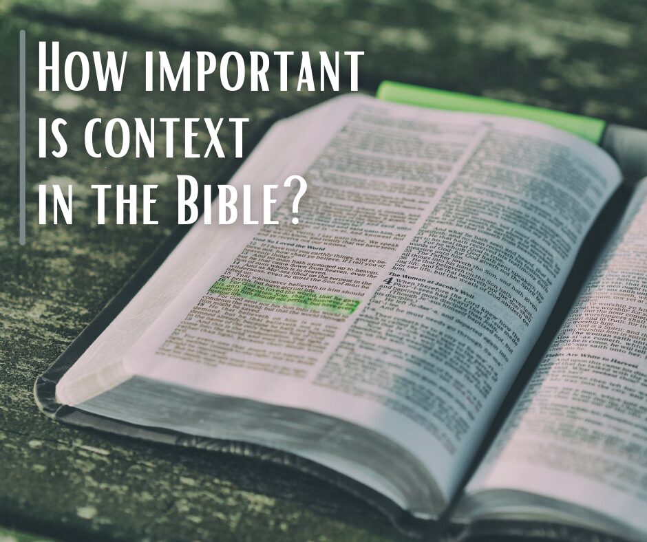 How important is context in the Bible