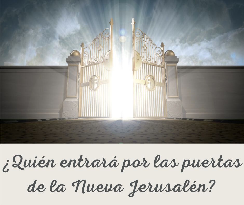 Las puertas de la Nueva Jerusalén