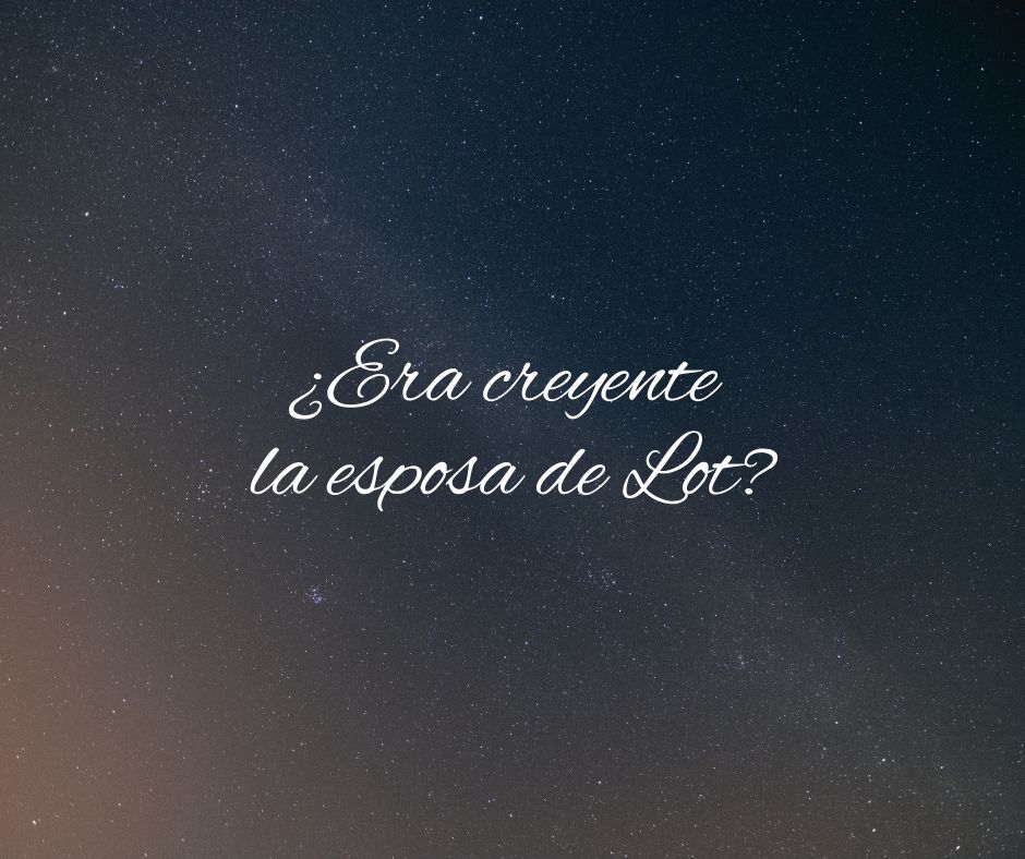 Lecciones de la esposa de Lot