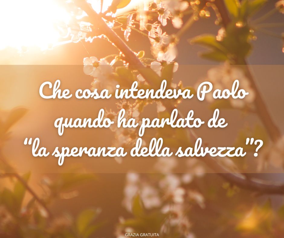 Avete la speranza della salvezza?2