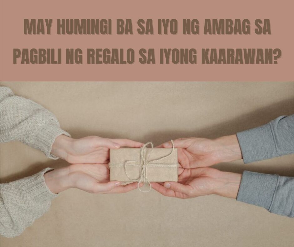 BAKIT HINDI MO PWEDENG BILHAN ANG IYONG SARILI NG REGALO?