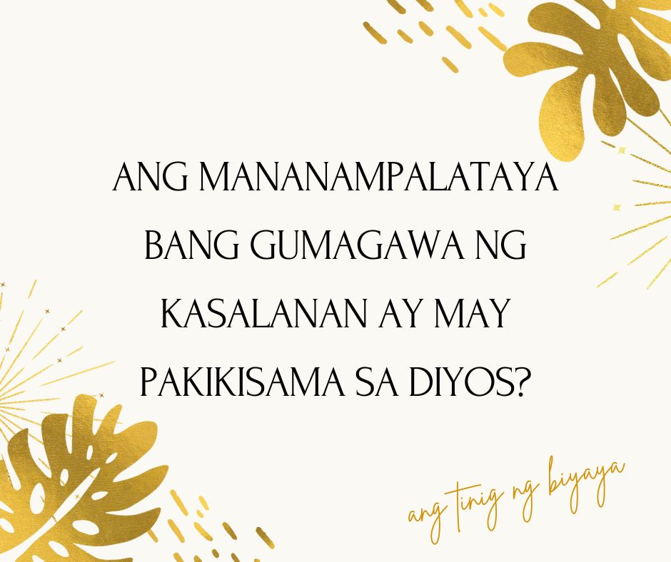 Nagkakasala Ngunit May Pakikisama Sa Panginoon
