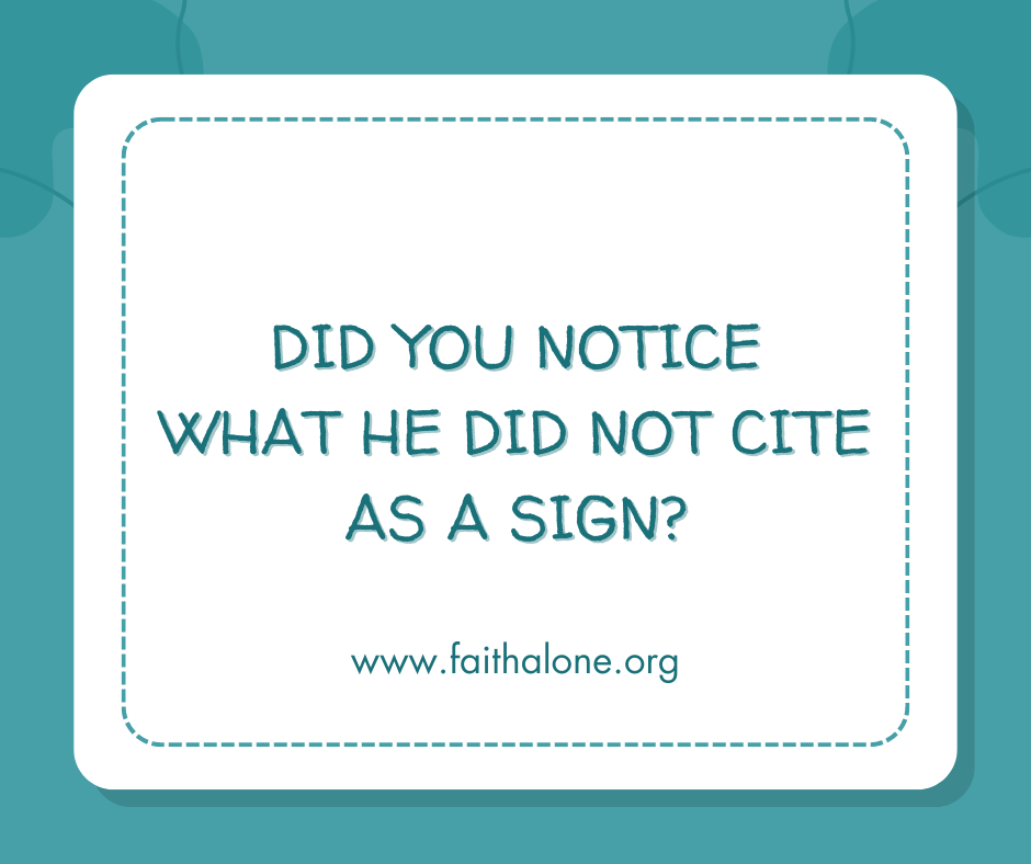 Did you notice what he did not cite as a sign