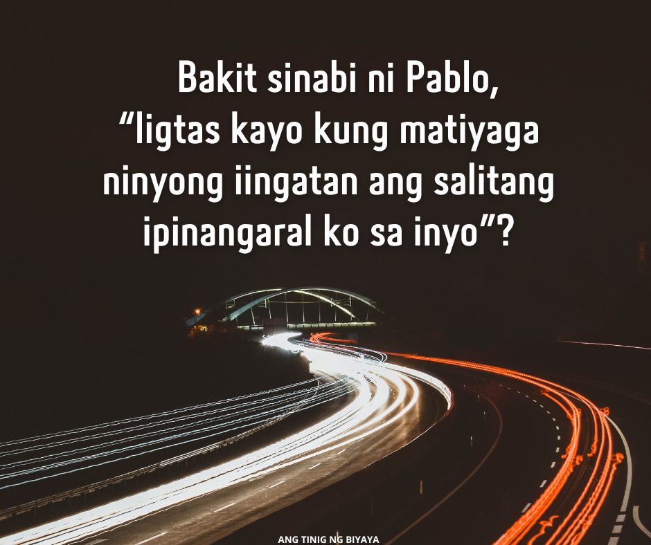 Bakit Kailangan Nating Matiyagang Ingatan Ang Evangelio Upang Manatiling Ligtas?2