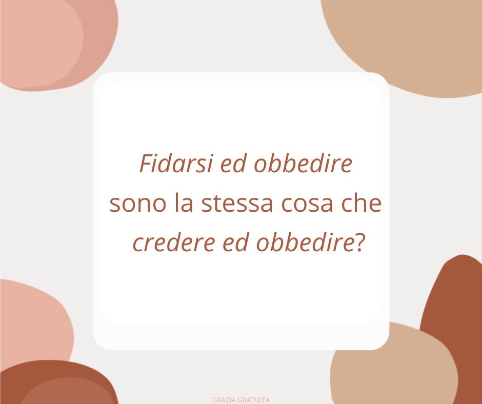 Qual è la differenza tra fidarsi di Dio e credere in Lui?