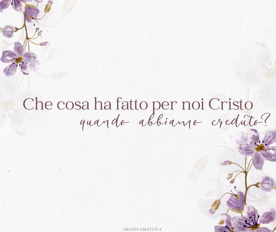 Che cosa ha realizzato Cristo quando abbiamo (2)