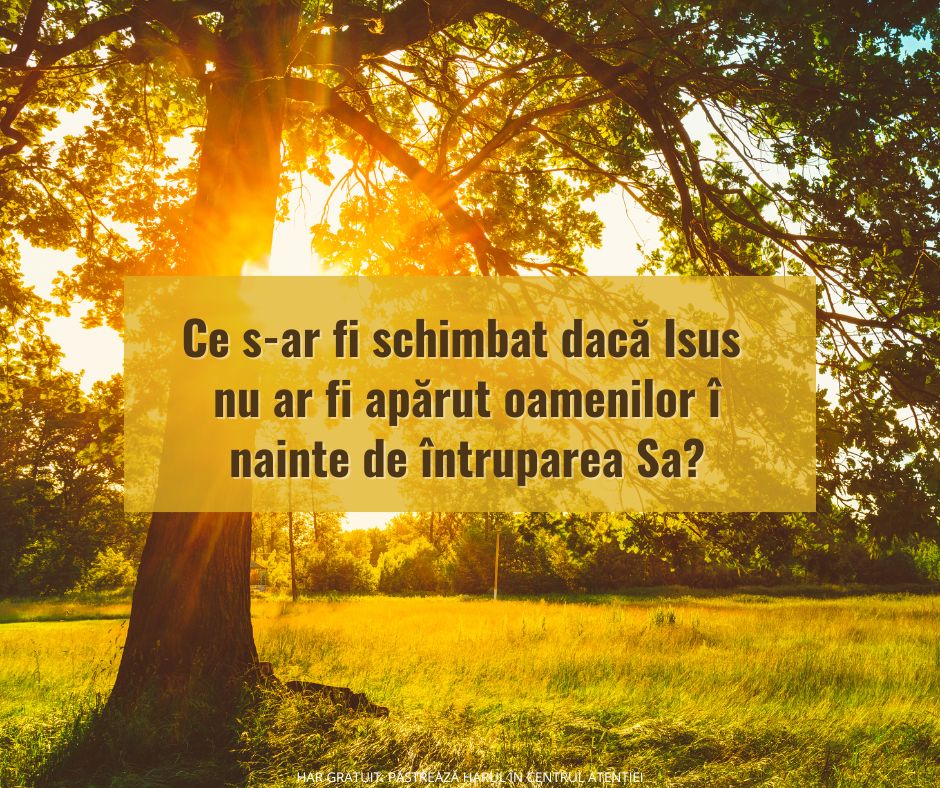 Știai că Isus Hristos este Îngerul Domnului?