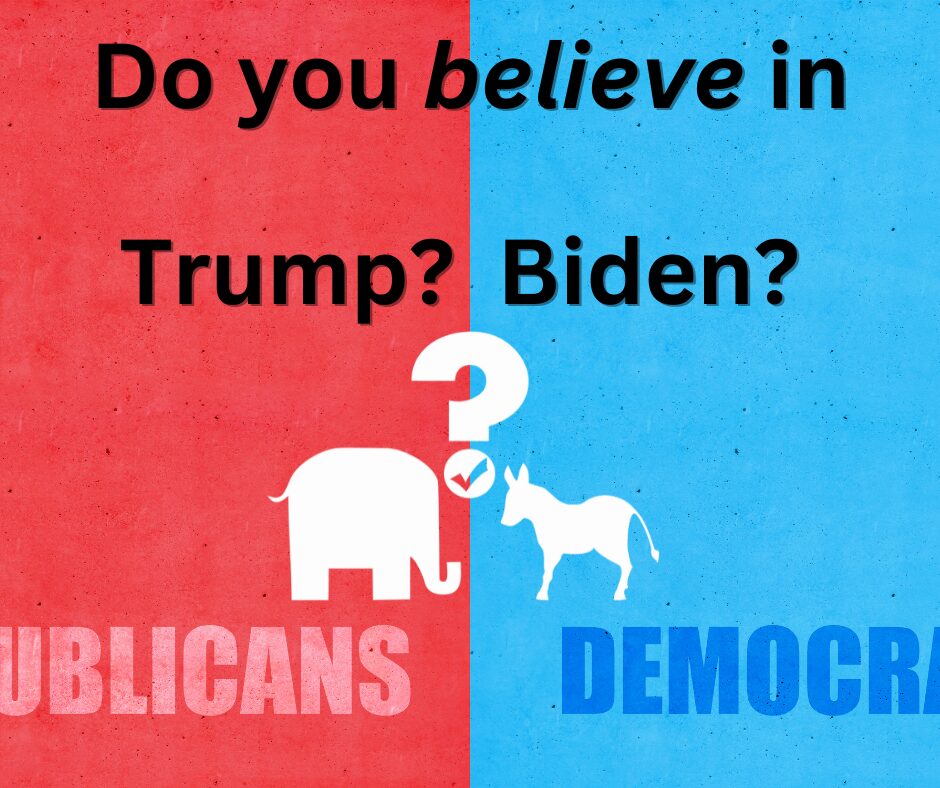 Do you believe in Donald Trump