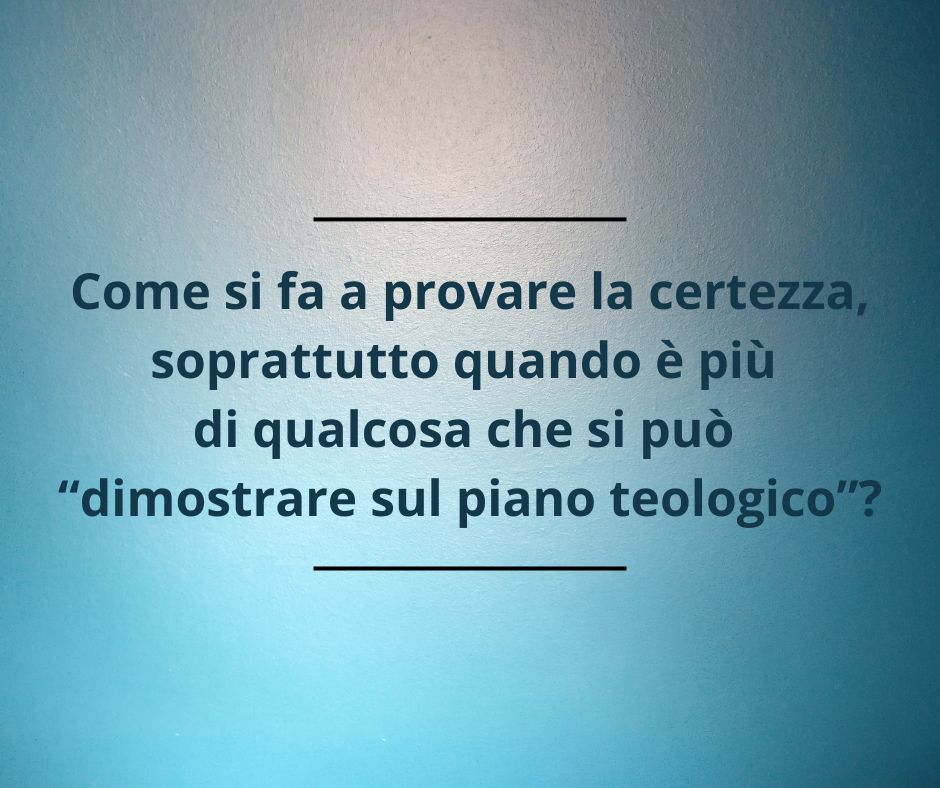 La certezza della vita eterna è una questione di esperienza, non di fede?