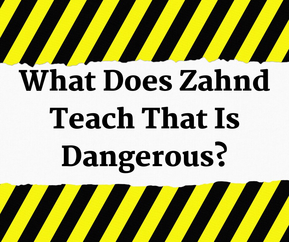 What does Zahnd teach that is dangerous