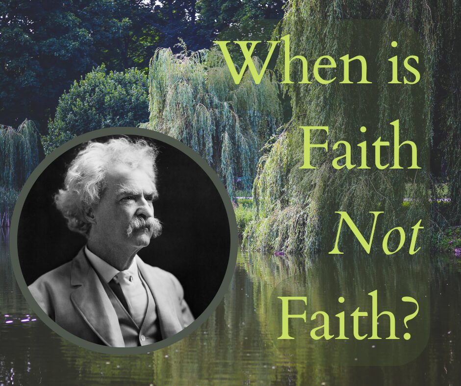 When is Faith not Faith