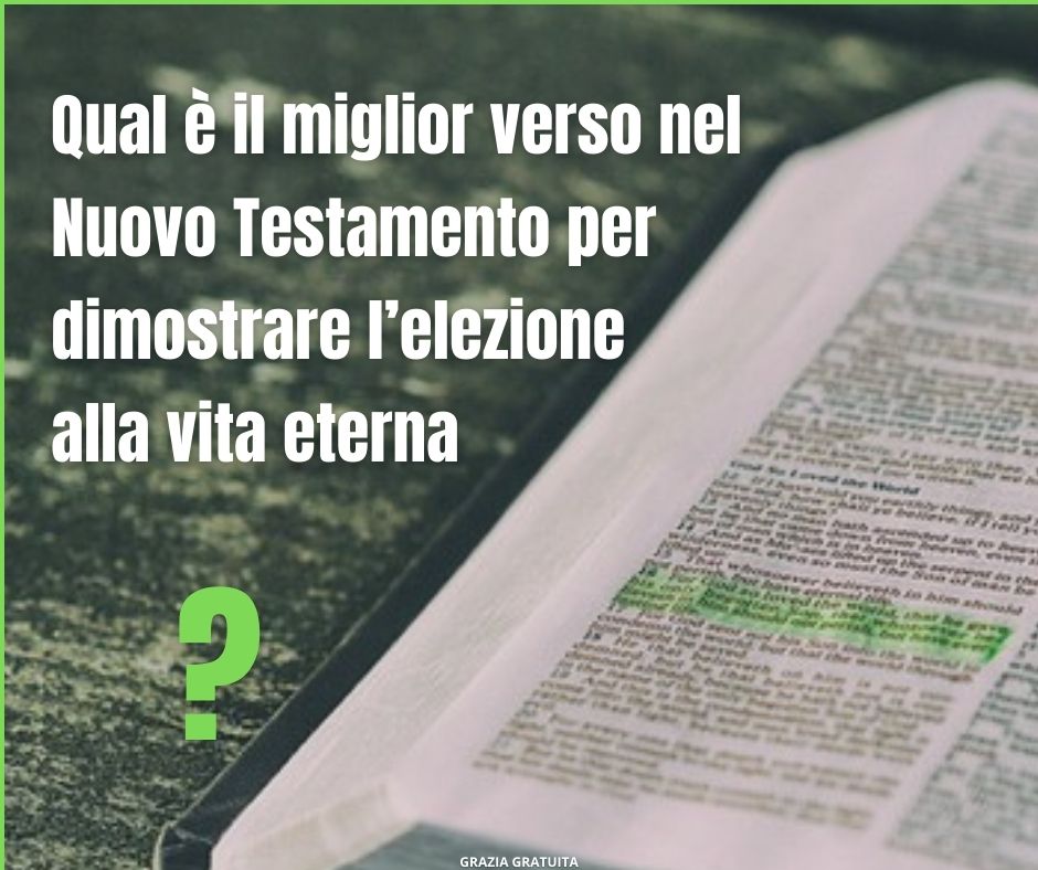 Dio elegge le persone alla salvezza?