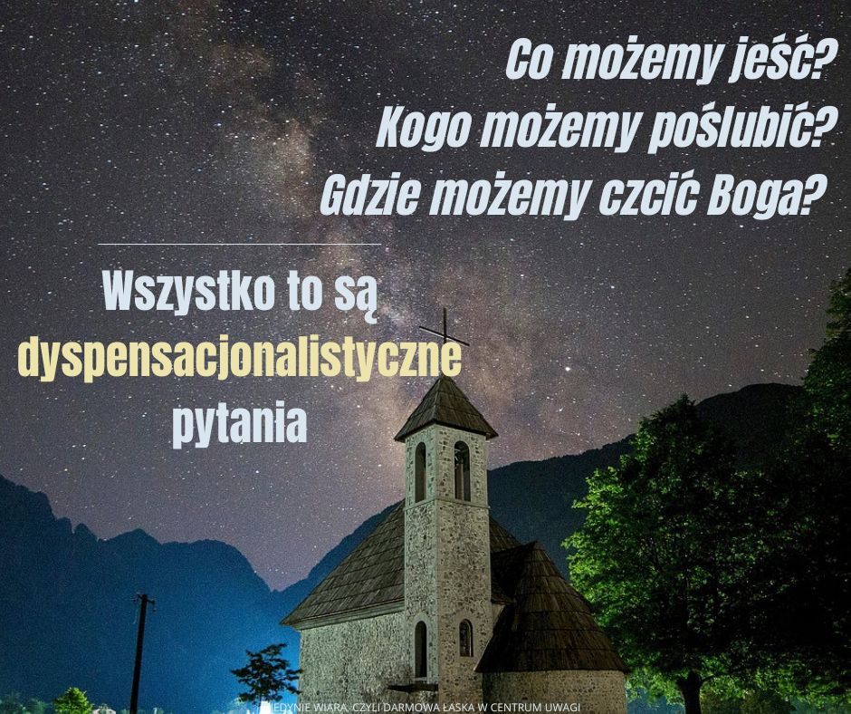 Czym jest dyspensacjonalizm?22