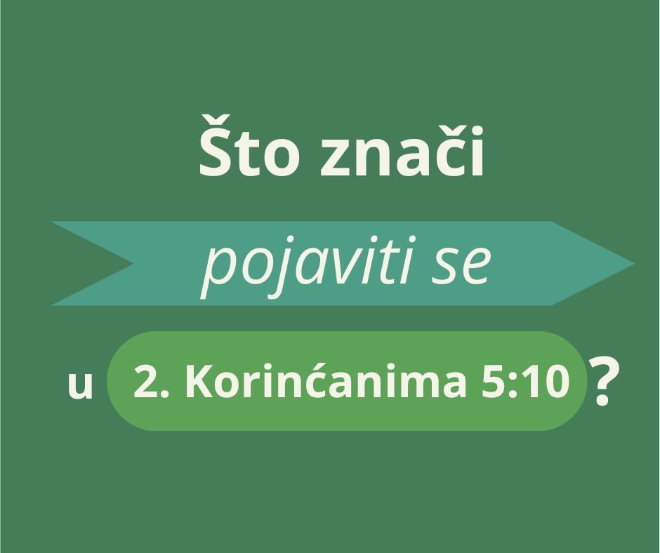 Više od samog pojavljivanja (2. Korinćanima 5