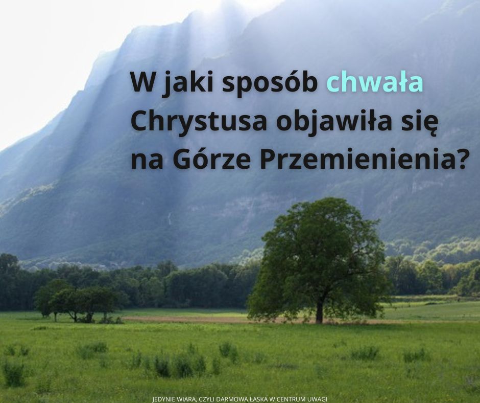 How was Christ's glory revealed on the Mount of Transfiguration?