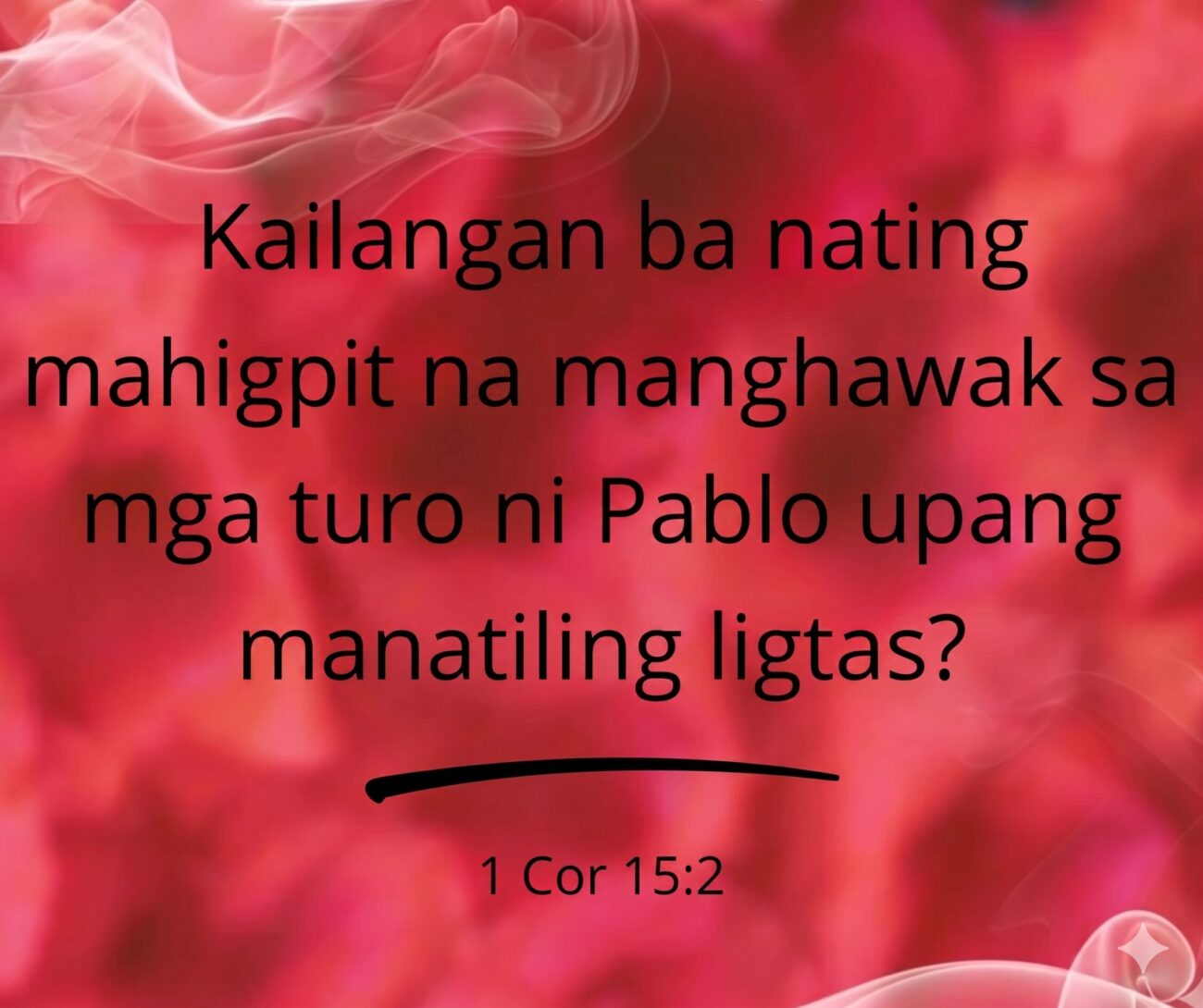 Nagsasalita Ba Si Pablo Tungkol Sa Sanktipikasyon Nang Sumulat Siya Tungkol Sa Kaligtasan Sa 1 Corinto?