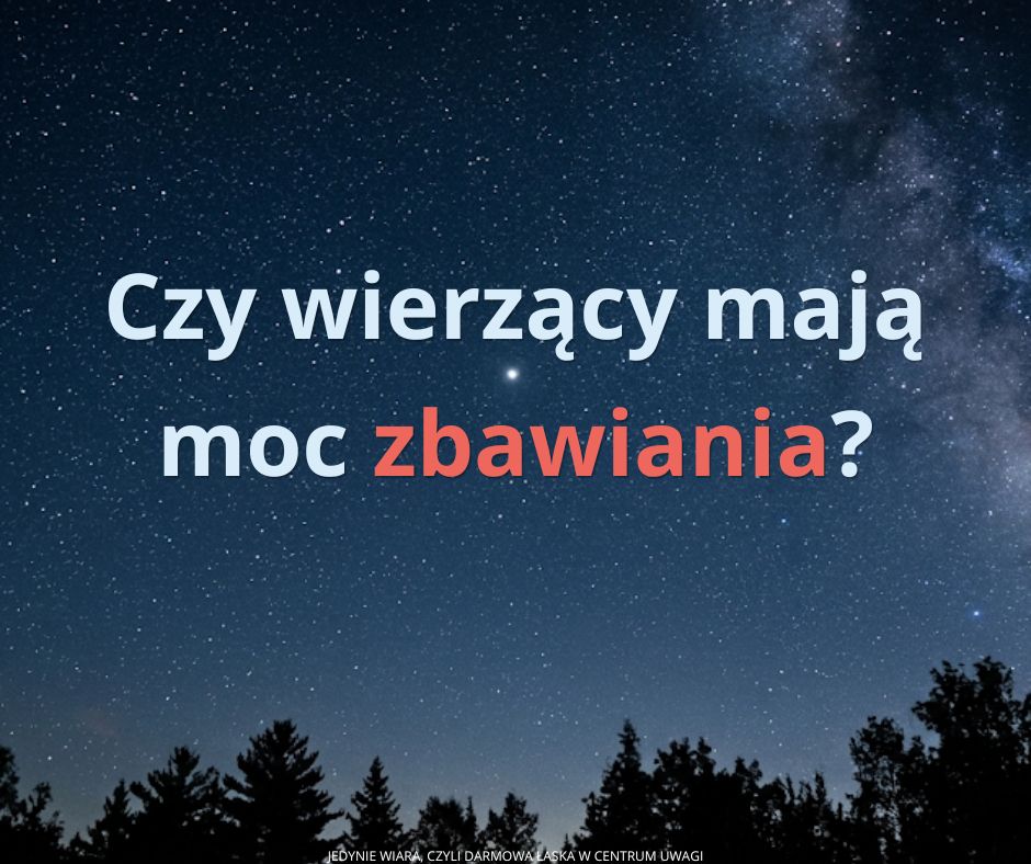 Czy ostatnio zbawiłeś jakiegoś zbłąkanego grzesznika?