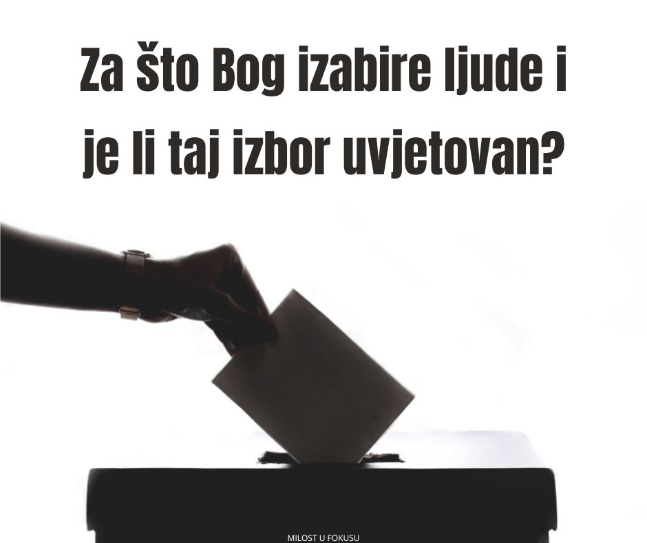 Što nije u redu s kalvinizmom? 2. dio