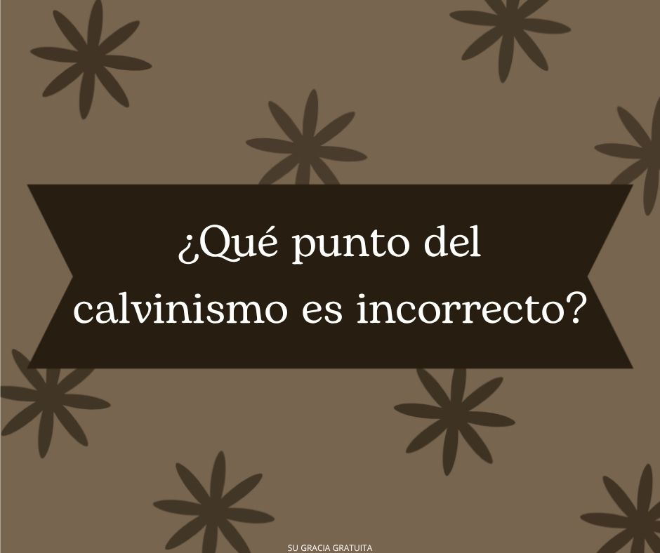 El dilema del calvinista