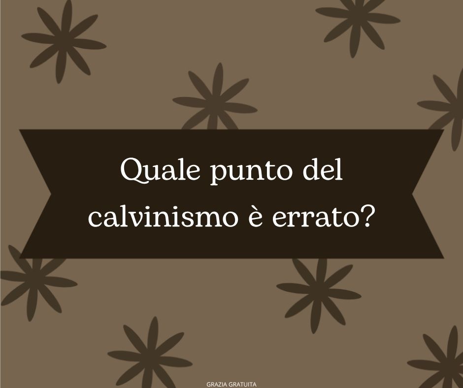 Il dilemma del calvinista