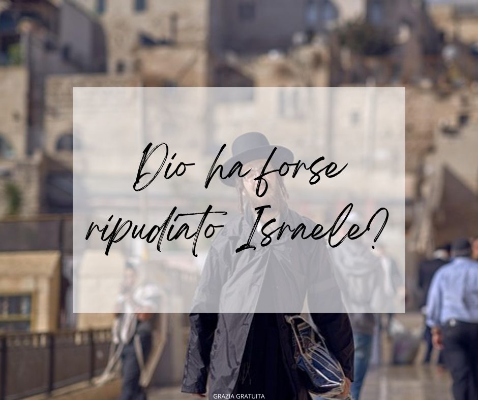 La Chiesa ha sostituito Israele?