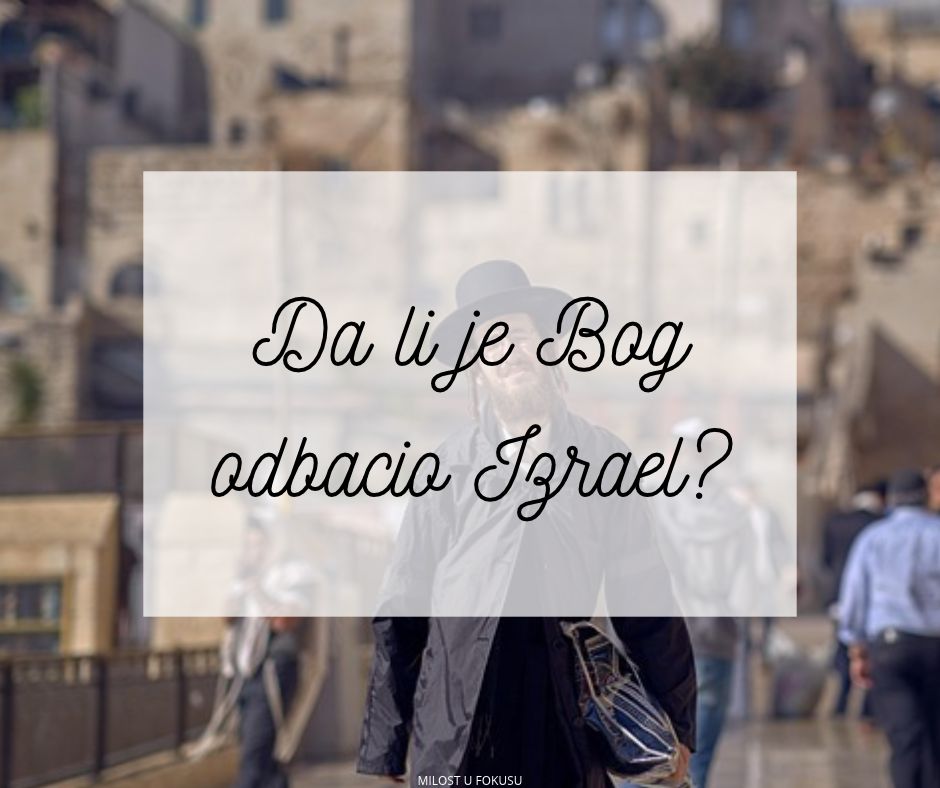 Da li je crkva zamijenila Izrael (Luka 4